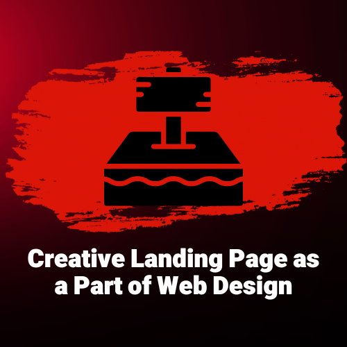 Creative Landing Page as a Part of Web Design