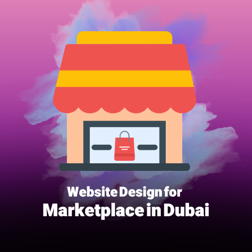 Web Design for Marketplace in Dubai