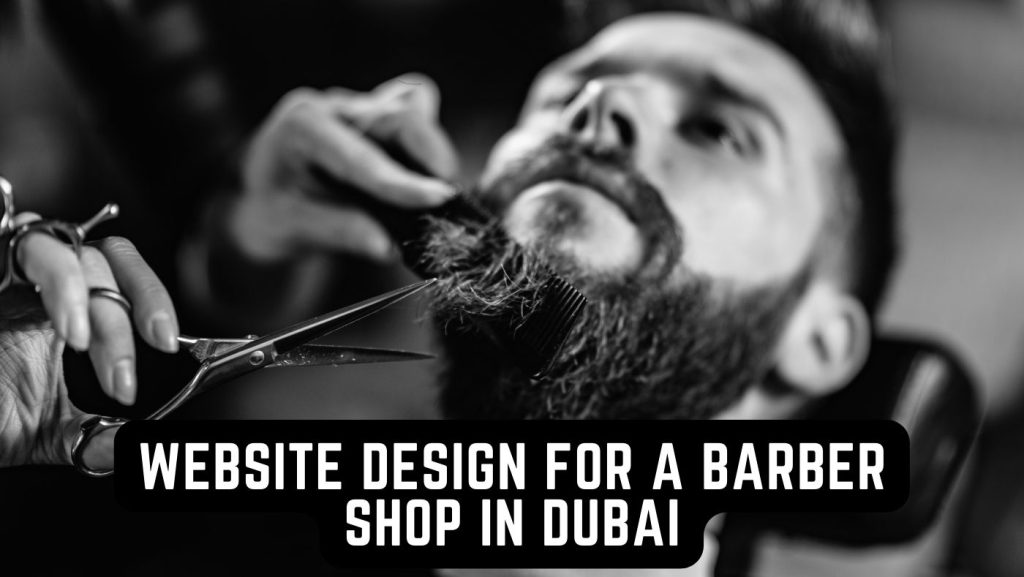 Website Design for a Barber Shop in Dubai