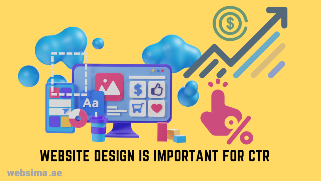 Website design can indirectly affect CTR