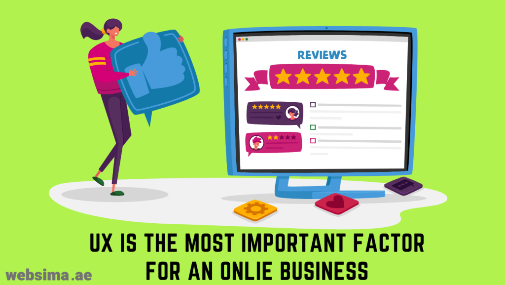 User Experience is the most important factor for a successful online business