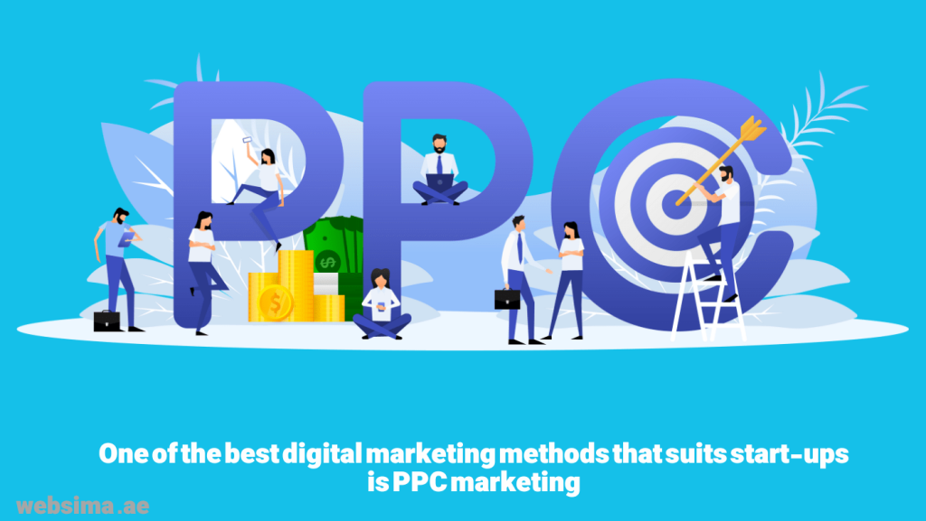 PPC marketing is one of the best and most cost-effective marketing methods for start-ups